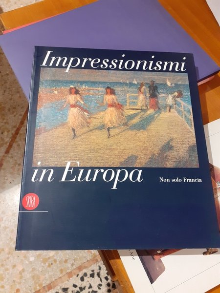 Impressionismi in Europa. Non solo Francia