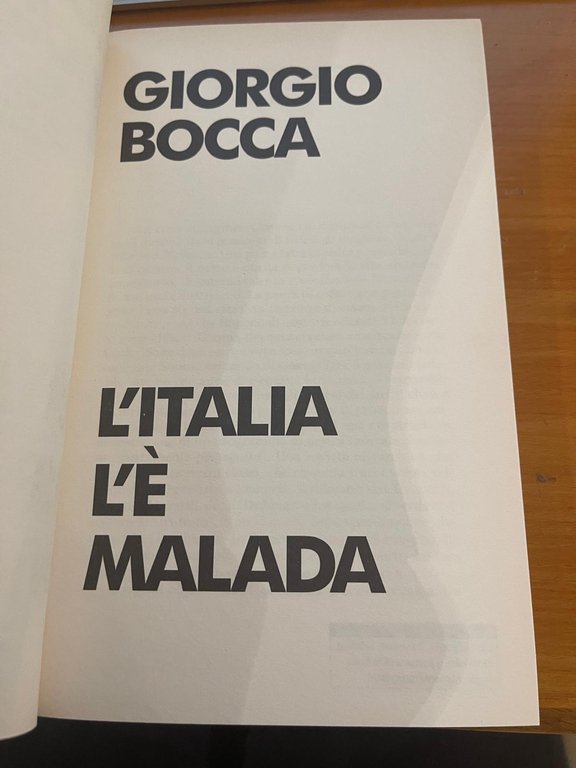 L’Italia l’è malada