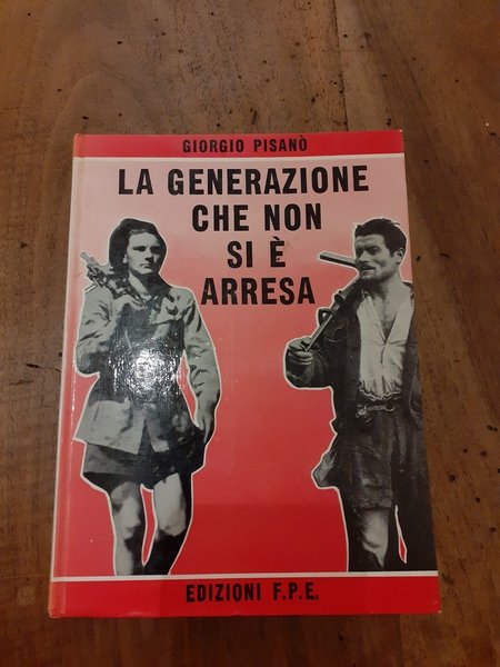 La generazione che non si è arresa