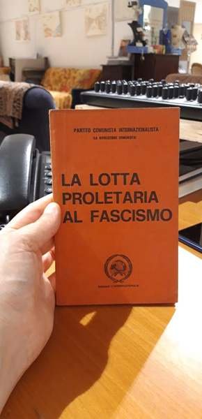 La lotta proletaria al fascismo