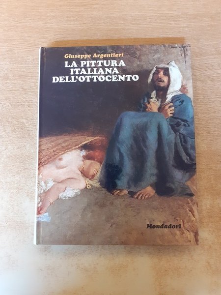 La pittura italiana dell'ottocento