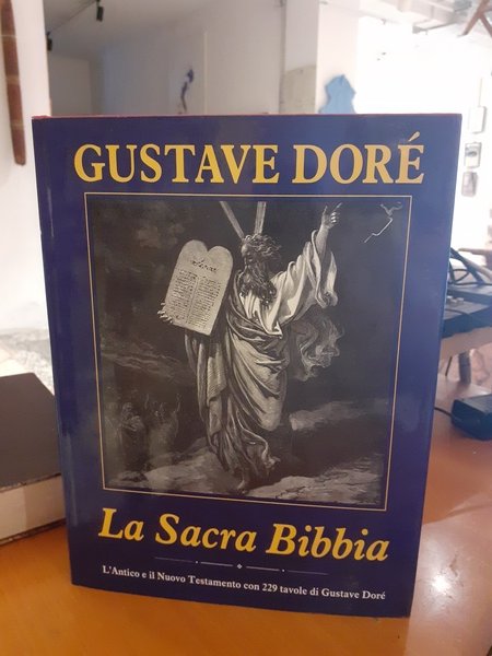 La Sacra Bibbia. L'Antico e il Nuovo Testamento con 229 …