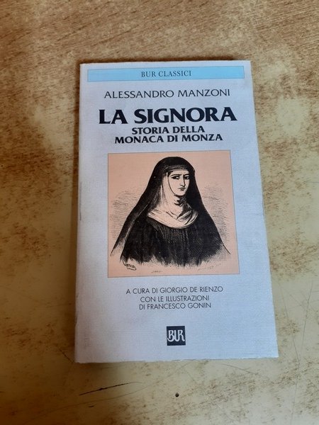 La signora. Storia della Monaca di Monza