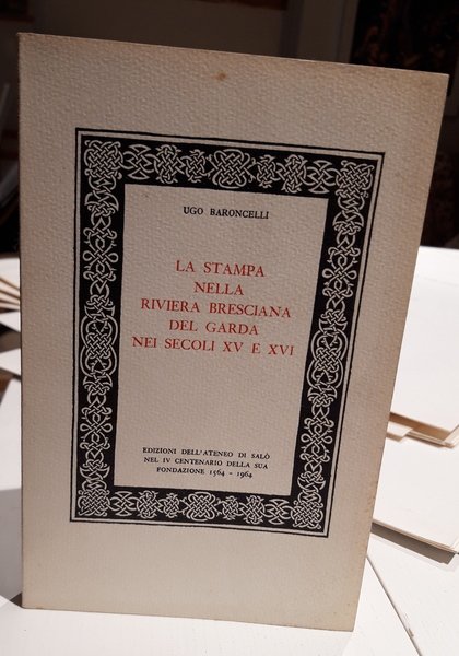 La Stampa nella Riviera Bresciana del Garda nei Secoli XV …