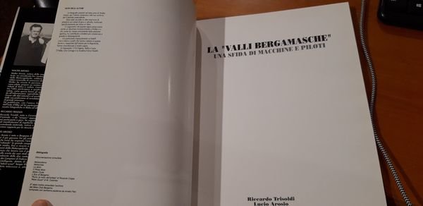 La "Valli Bergamasche". Una sfida di macchine e piloti