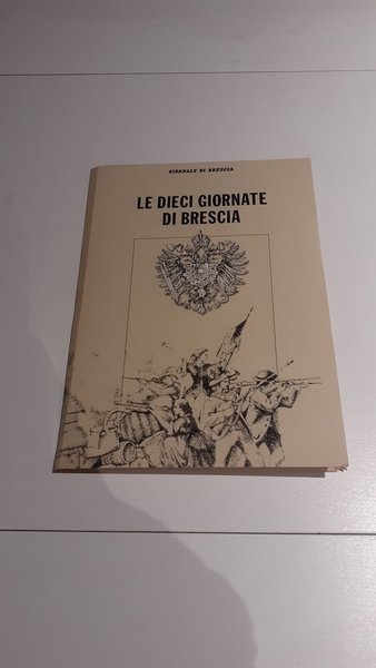 Le dieci giornate di Brescia