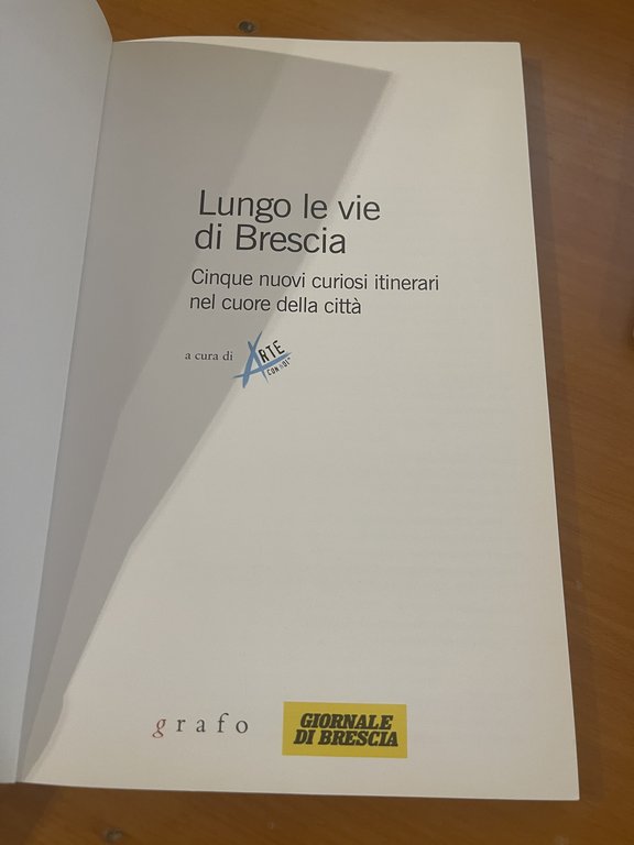 Lungo le vie di Brescia