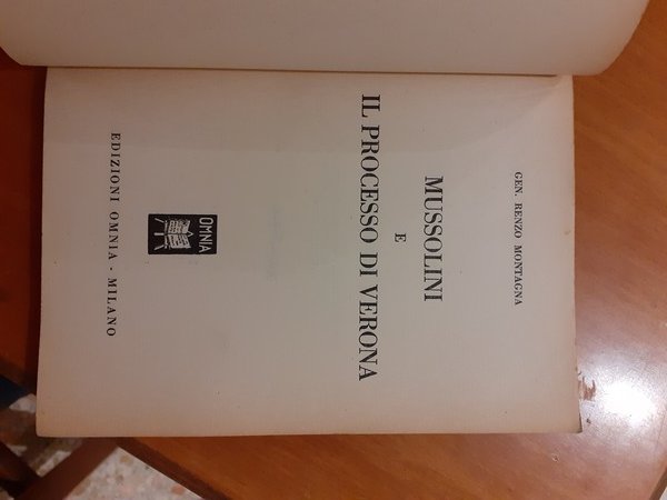 Mussolini e il processo di Verona