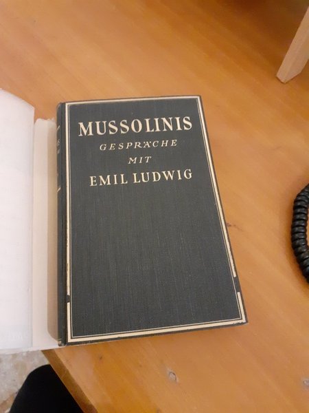 Mussolinis Gesprache mit Emil Ludwig