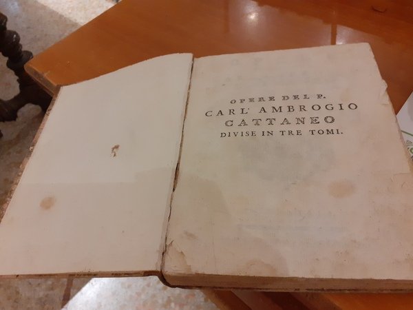 Opere del padre Carl'Ambrogio Cattaneo della Compagnia di Gesù. Tomo …