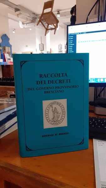 Raccolta dei decreti del Governo Provvisorio Bresciano