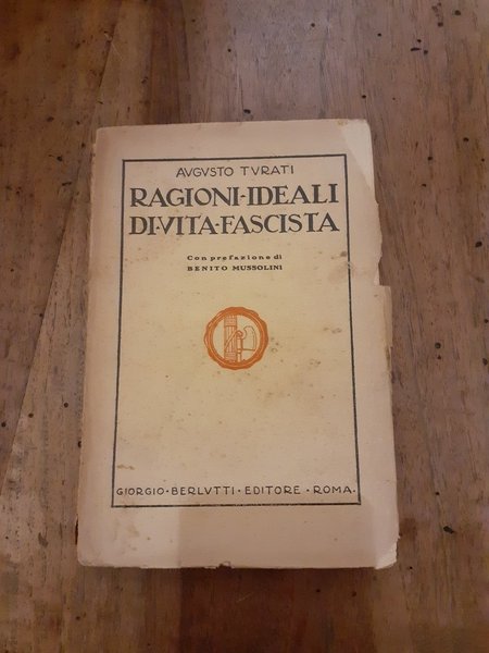 Ragioni ideali di vita fascista