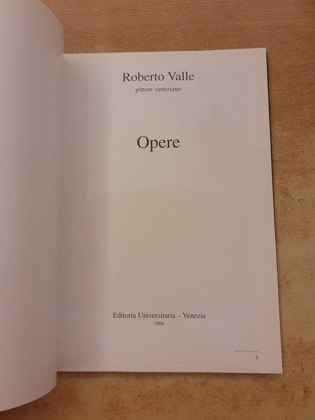 Roberto Valle. Pittore veneziano. Opere