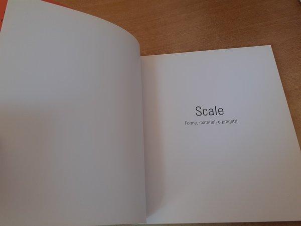 Scale. Forme, materiali e progetti