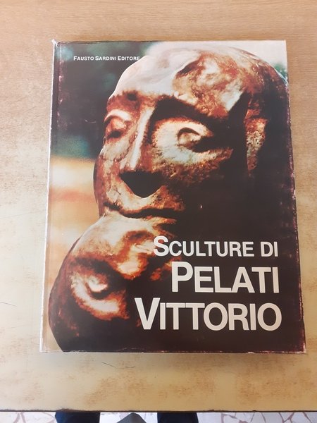 Sculture di Pelati Vittorio