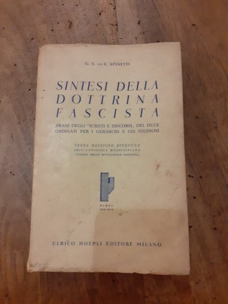 Sintesi della dottrina fascista. Brani degli "Scritti e discorsi" del …