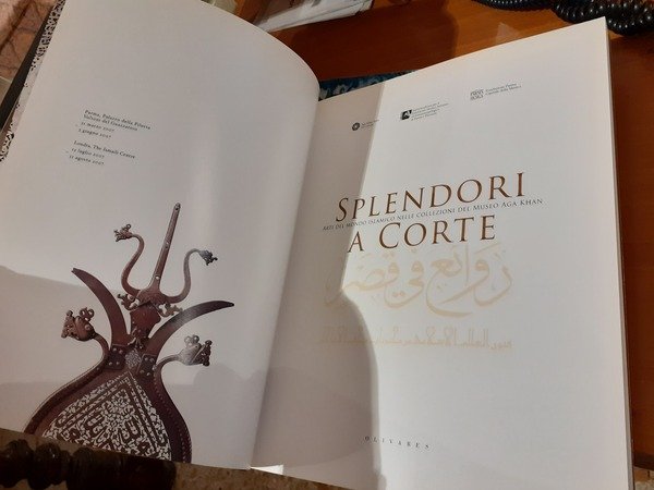 Splendori a corte. Arti del mondo islamico nelle collezioni del …