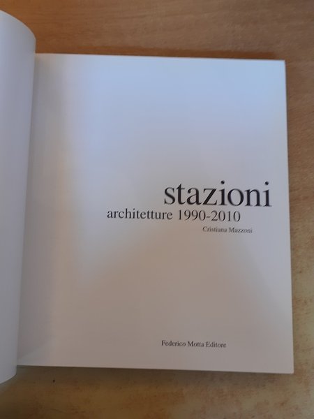 Stazioni. Architetture 1990-2010