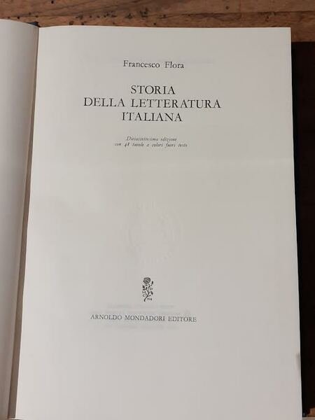 Storia della letteratura italiana - volumi primo, secondo, terzo