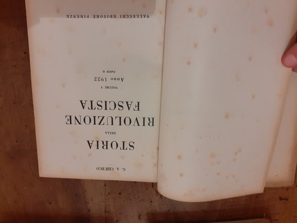 Storia della rivoluzione fascista 1919-1922. Volume V Anno 1922 parte …