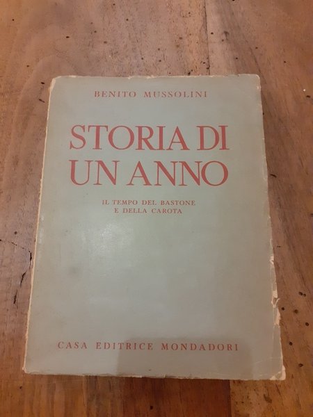 Storia di un anno. Il tempo del bastone e della …