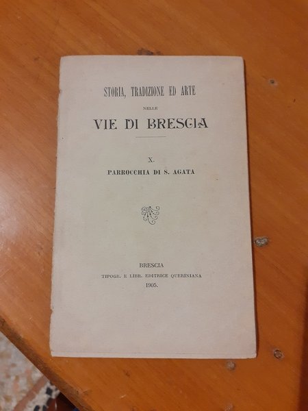 Storia, tradizione ed arte nelle vie di Brescia. X Parrocchia …