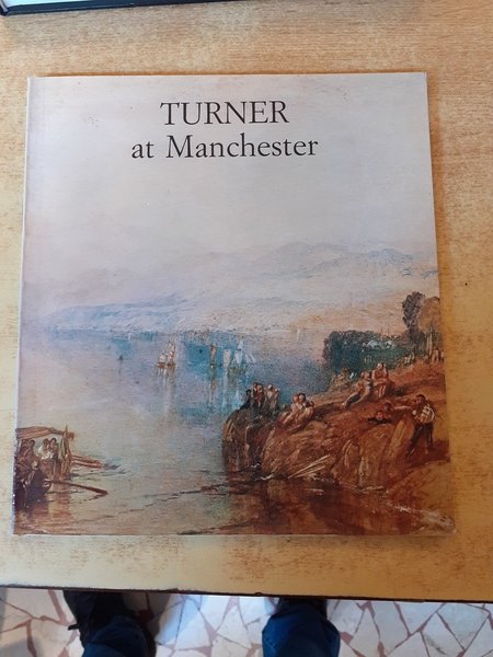 Turner at Manchester