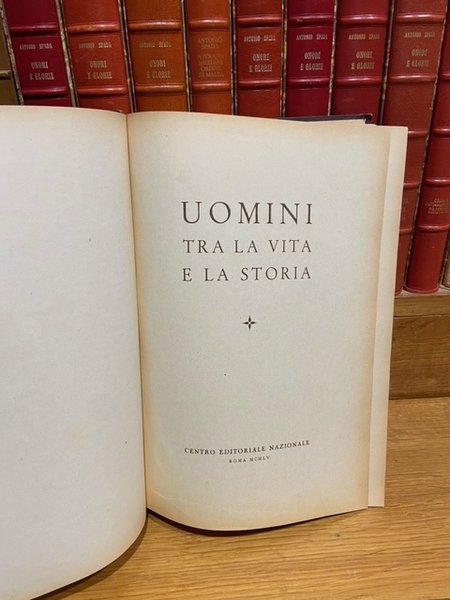 Uomini tra la vita e la storia