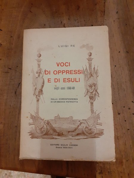 Voci di oppressi e di esuli negli anni 1848-1849