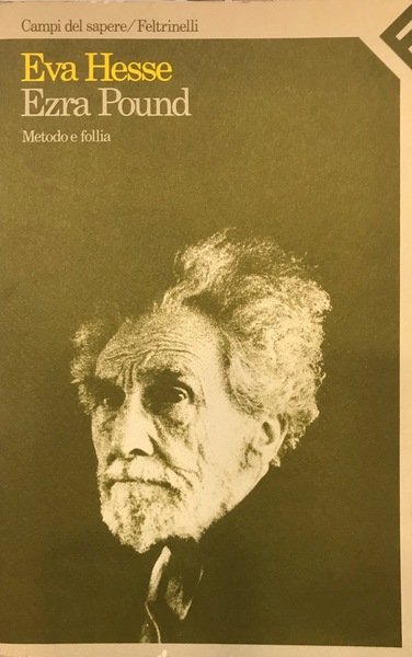 EZRA POUND Metodo e follia