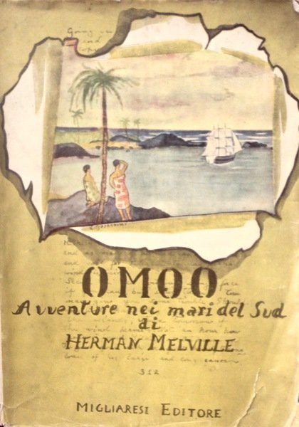 OMOO. Avventure nei mari del Sud