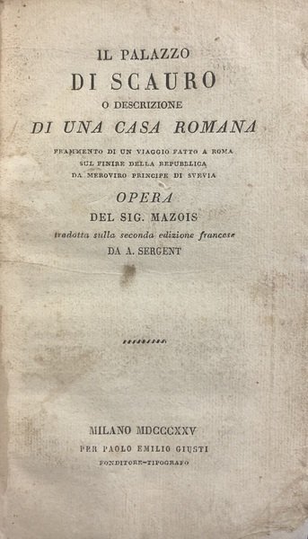 IL PALAZZO DI SCAURO o descrizione di una casa romana
