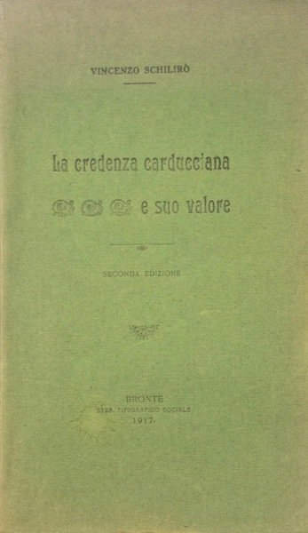 LA CREDENZA CARDUCCIANA E SUO VALORE