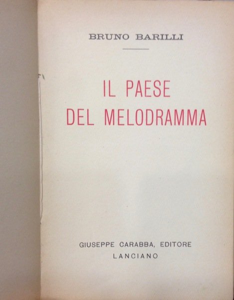 IL PAESE DEL MELODRAMMA