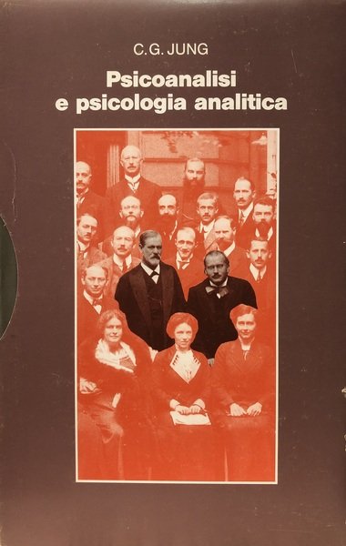 PSICOANALISI E PSICOLOGIA ANALITICA