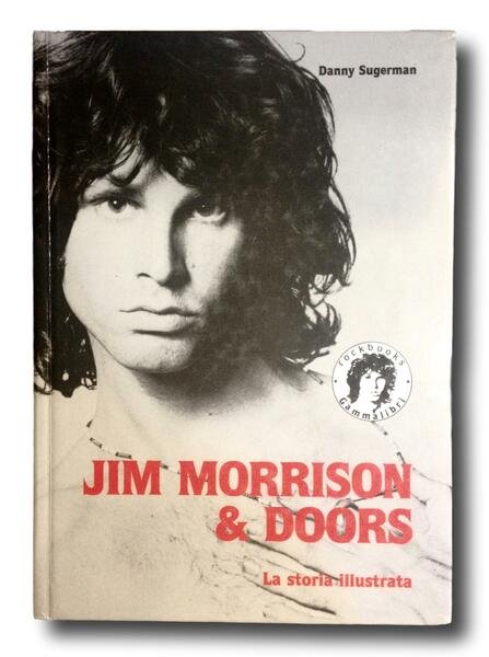 JIM MORRISON & DOORS La storia illustrata