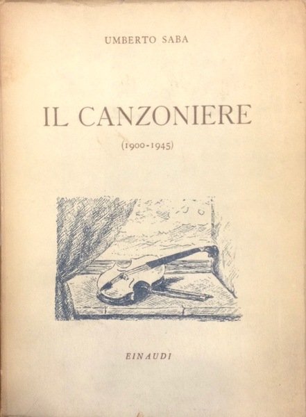 IL CANZONIERE (1900-1945)