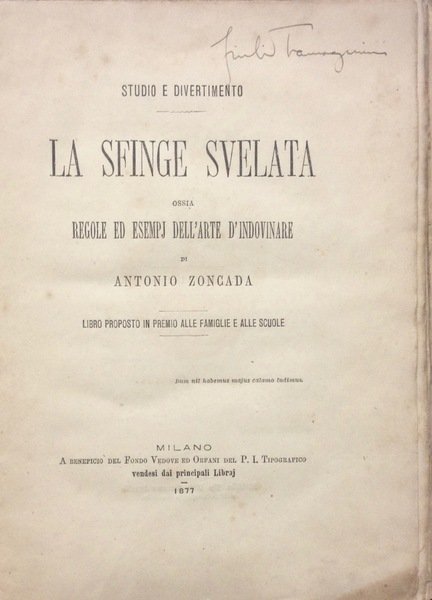 LA SFINGE SVELATA ossia Regole ed esempi dellÕarte di indovinare