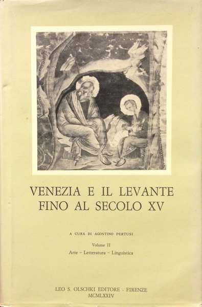 VENEZIA E IL LEVANTE FINO AL SECOLO XV