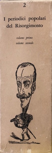 I PERIODICI POPOLARI DEL RISORGIMENTO
