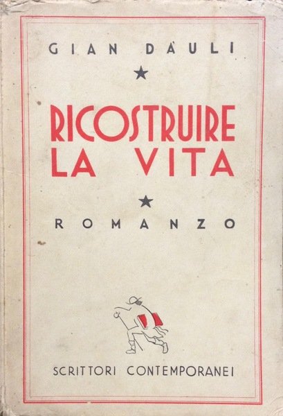 RICOSTRUIRE LA VITA