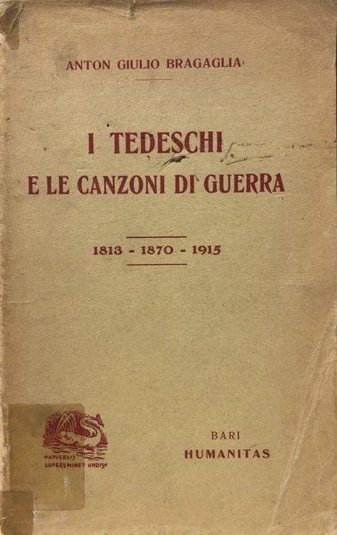 I TEDESCHI E LE CANZONI DI GUERRA 1813 - 1870 …