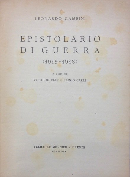 EPISTOLARIO DI GUERRA (1915-1918)