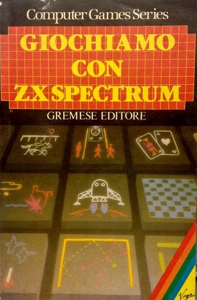 GIOCHIAMO CON ZX SPECTRUM