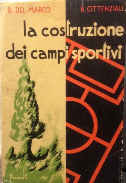 LA COSTRUZIONE DEI CAMPI SPORTIVI