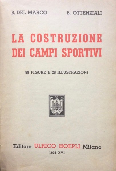 LA COSTRUZIONE DEI CAMPI SPORTIVI