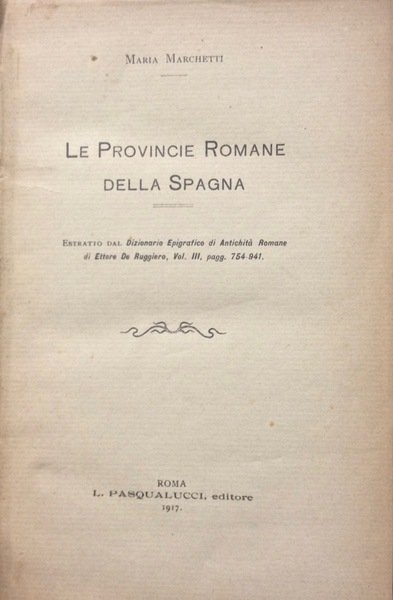 LE PROVINCIE ROMANE DELLA SPAGNA