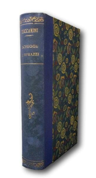 SCHEGGE E SPRAZZI Prose critiche e civili
