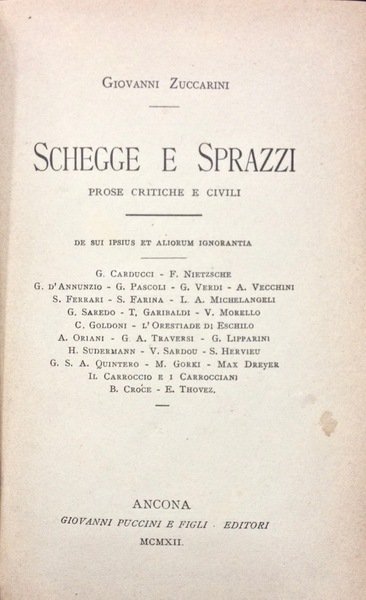 SCHEGGE E SPRAZZI Prose critiche e civili