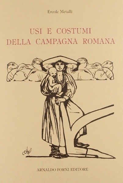 USI E COSTUMI DELLA CAMPAGNA ROMANA